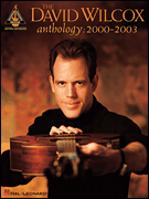 David Wilcox Anthology 2000-2003 Guitar and Fretted sheet music cover